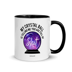 "My Crystal Ball" Coffee Mug