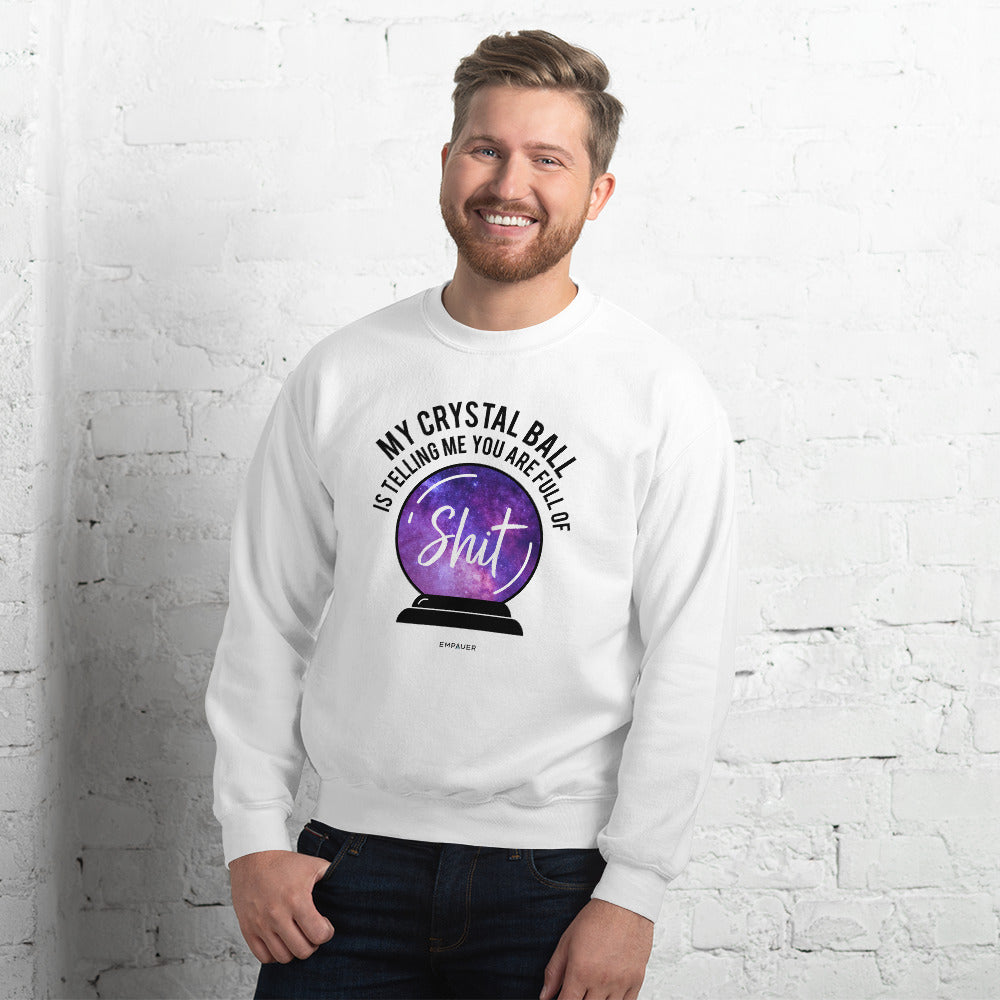 "My Crystal Ball" Sweatshirt