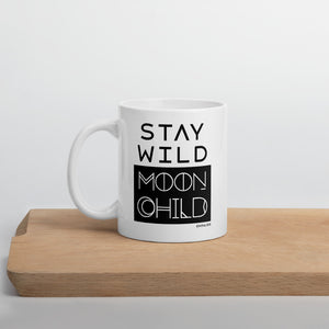 "Stay Wild Moon Child" Coffee Mug