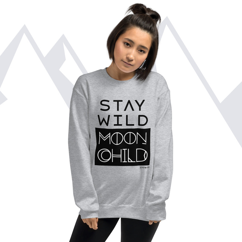 "Stay Wild Moon Child" Sweatshirt