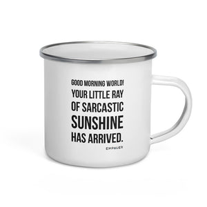 "Little Ray of Sarcastic Sunshine" Enamel Mug