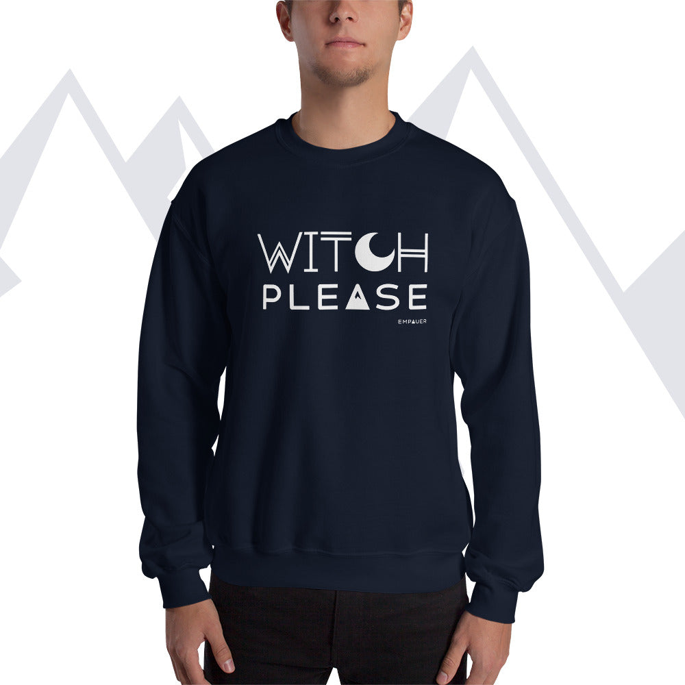"Witch Please" Sweatshirt