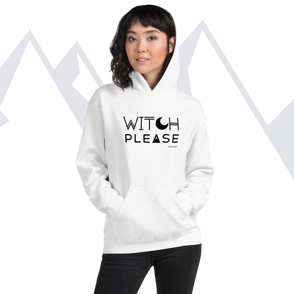 "Witch Please" Hoodie